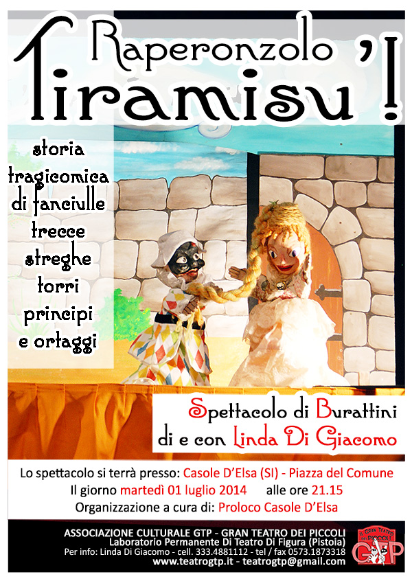 Tiramisu raperonzolo casole d'elsa siena SPETTACOLI DI BURATTINI E MARIONETTE PER BAMBINI E FAMIGLIE A PISTOIA PRATO FIRENZE LUCCA PISA GROSSETO AREZZO SIENA TOSCANA LINDA DI GIACOMO GTP GRAN TEATRO DEI PICCOLI